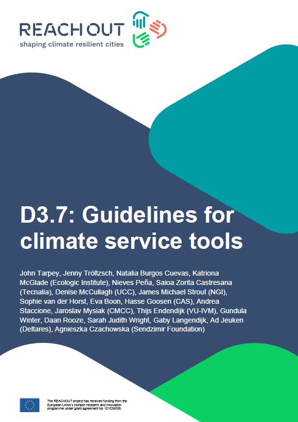 Cover page of the REACHOUT project report “D3.7: Guidelines for climate service tools”. The image features the REACHOUT logo with the subtitle “shaping climate resilient cities”, a list of contributing authors from various European institutions, and the EU funding acknowledgment at the bottom. The design includes colorful rounded shapes in blue, green, and turquoise.